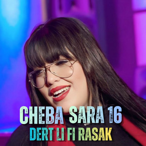 Cheba Sara 16 - Dert Li Fi Rasak