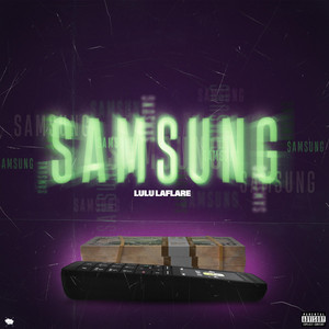 Samsung by Lulu Laflare