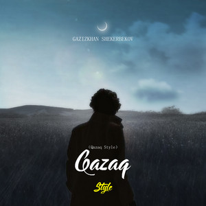 Gazizkhan Shekerbekov - 哈萨克Style