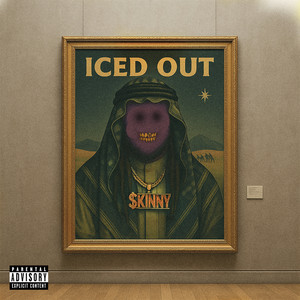 $kinny - ICED OUT