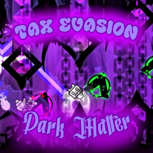 Tax Evasion - Dark Matter by mayertxx