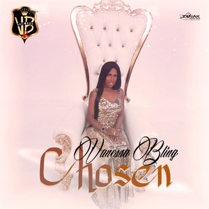 Vanessa Bling - Chosen