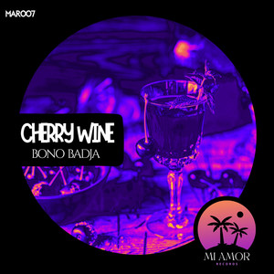 Cherry Wine - Extended Mix by Bono Badja