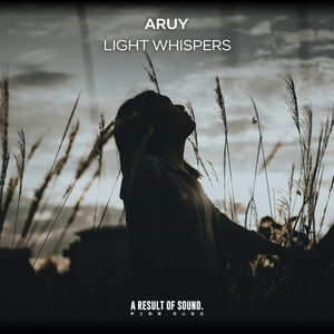 Light Whispers - Radio Edit by Aruy