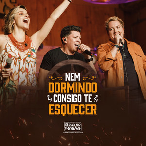 Play No Modão & Luana Marques & De Lukka - Nem Dormindo Consigo Te Esquecer (feat. Cantor Gabriel)
