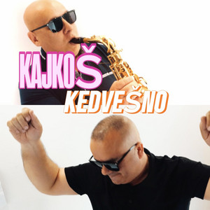 KAJKOŠ-KJ - Kajkoš - Kedvešno