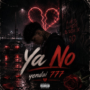 Ya No by Yendai 777