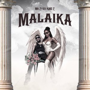 Mr Zyzu King Z - Malaika