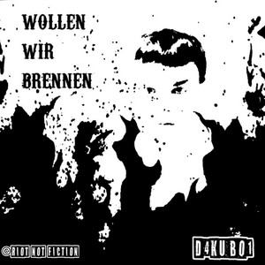 WOLLEN WIR BRENNEN?