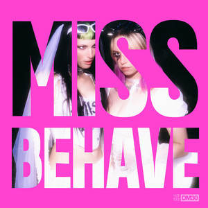 Dani Thorne — Miss Behave (feat. Shmani) (2026)