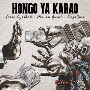 Hongo Ya Karao - Vol. 2 by Toxic Lyrikali, Mauru Gwash, Kapitani
