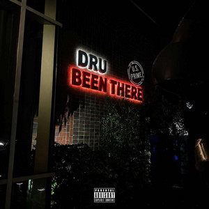 Been There by dru