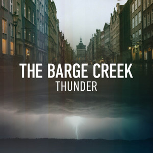 The Barge Creek Thunder album