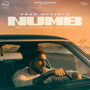 Numb by Khan Bhaini