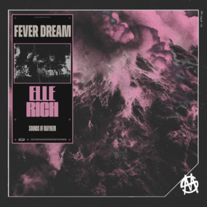 FEVER DREAM by ELLE RICH