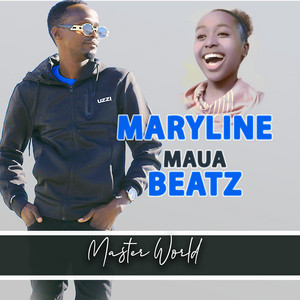 Master World - Maryline Maua Beatz