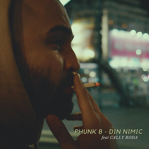 Phunk B - Phunk B (Din nimic) (feat. Cally Roda)