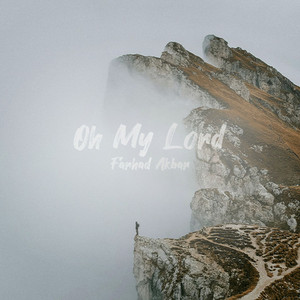 Farhad Akbar - Oh My Lord