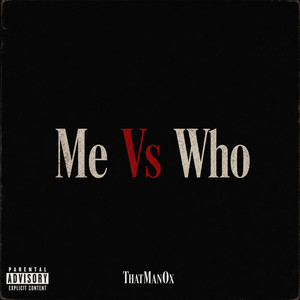 Me Vs Who by ForeverFrozenQ