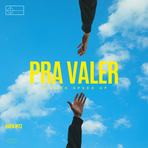 Pra Valer - Speed Up by Rafa Nitz