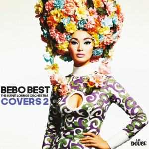 Roxanne by Bebo Best, The Super Lounge Orchestra