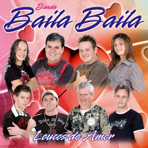 Baila Baila - 10 Anos – Álbum de Banda Baila Baila | Spotify