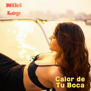 CALOR DE TU BOCA by NIKI LOP