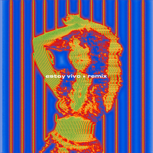 ESTOY VIVO (TOTORE REMIX)