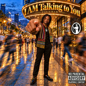 I AM Talking to you