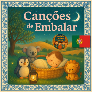 Dorme, meu bebezinho, amanhã acordas quentinho — música para adormecer bebés (PT-PT) by Cantinho do Avô Vitor