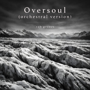 Oversoul - Orchestral Version by Rob Graves