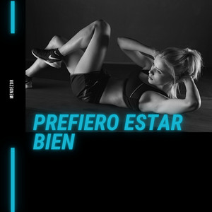Prefiero Estar Bien by MendezDR