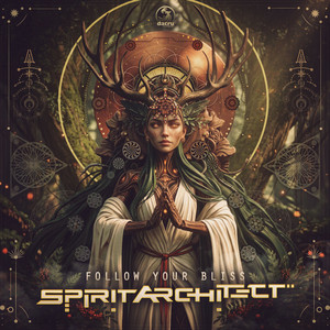 Follow Your Bliss by Spirit Architect