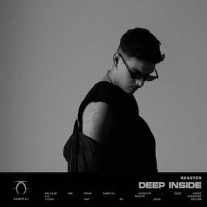 Deep Inside by Rasster
