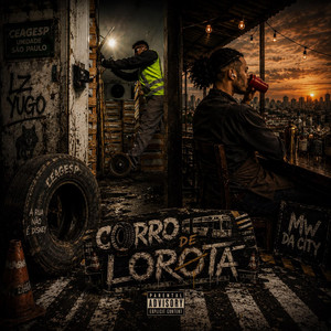 Corro De Lorota by Lz Yugo, Mw Da City, ZK Beats