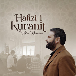 Adem Ramadani - Hafizi I Kuranit