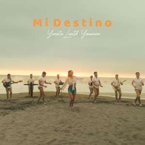Yarita Lizeth Yanarico - Mi Destino