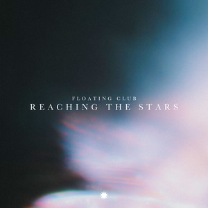Reaching the Stars by Floating Club