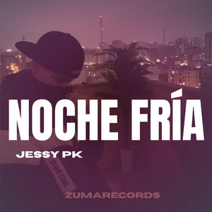 Noche Fría by Jessy Pk
