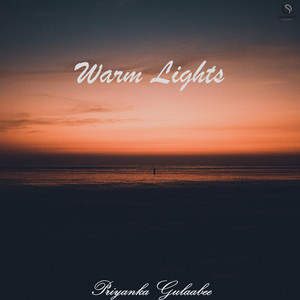 Warm Lights by Priyanka Gulaabee