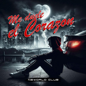 Me duele el corazon by Neworld Club, Peruvian Disaster