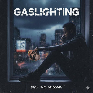 Gaslighting by Bizz the Messiah