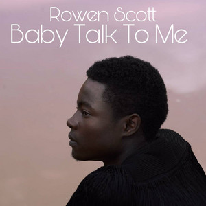Baby talk to me