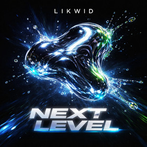 Next Level by LIKWID