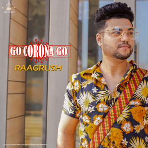RaagRush - Go Corona Go