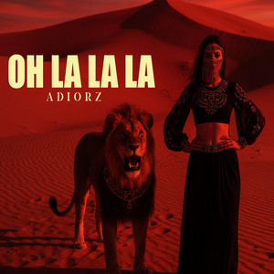 OH LA LA LA by ADIORZ