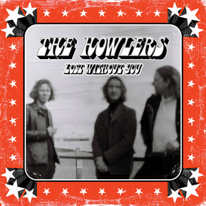 Lost Without You by The Howlers