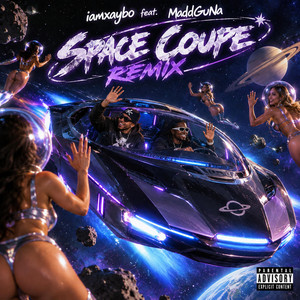 Space Coupe - Remix by MaddGuNa, iamxaybo