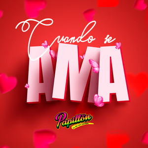 Papillón - Cuando Se Ama