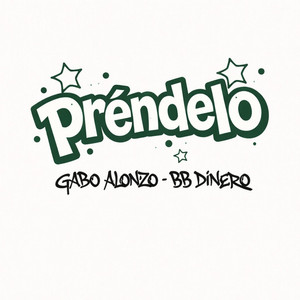PRENDELO by Gabo Alonzo
